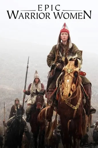 Epic Warrior Women TV series poster - Rated 7/10