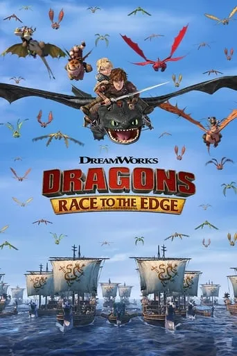 Dragons: Race to the Edge TV series poster - Rated 8.357/10