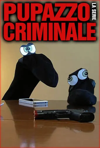 Pupazzo criminale - La serie TV series poster - Entertainment content