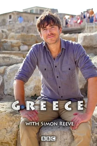 Greece with Simon Reeve TV series poster - Rated 6.25/10