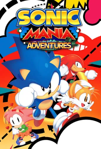 Sonic Mania Adventures TV series poster - Rated 8/10