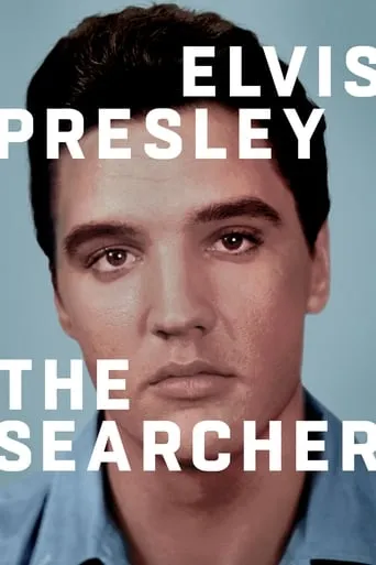 Elvis Presley: The Searcher TV series poster - Rated 7.6/10