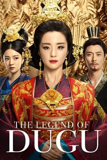 The Legend of Dugu TV series poster - Rated 7.8/10