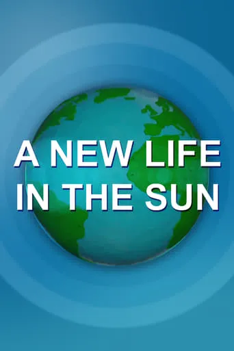 A New Life in the Sun TV series poster - Rated 10/10