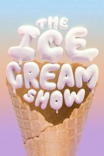 The Ice Cream Show TV series poster - Rated 5.3/10