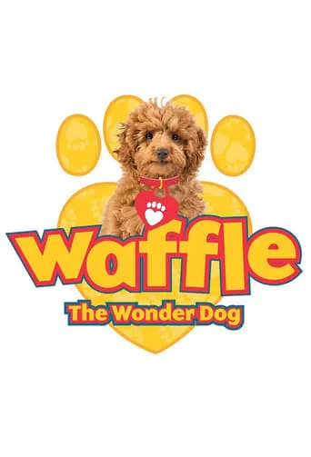 Waffle the Wonder Dog TV series poster - Rated 7.3/10