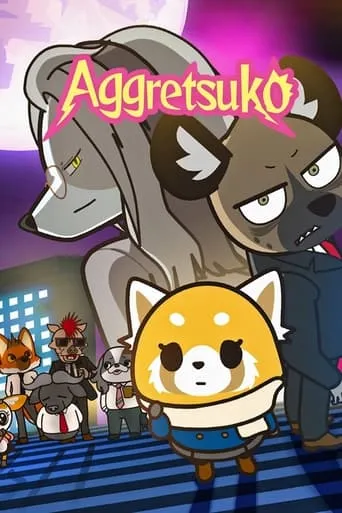 Aggretsuko TV series poster - Rated 7.34/10