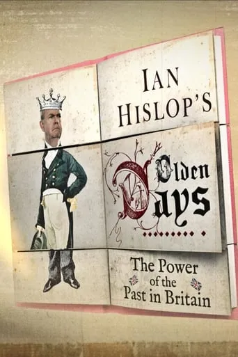 Ian Hislop's Olden Days TV series poster - Rated 6/10