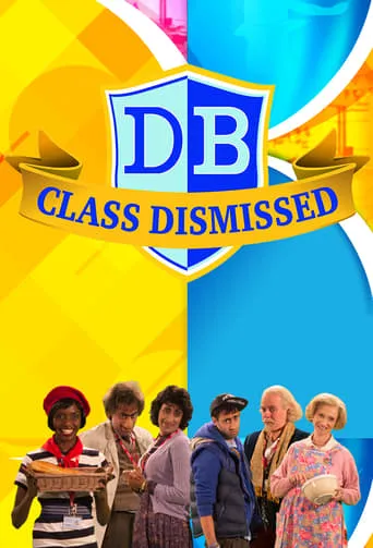 Class Dismissed TV series poster - Rated 7.5/10