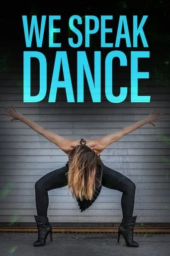We Speak Dance TV series poster - Rated 6.8/10