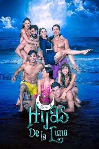 Hijas de la luna... y la familia cambió TV series poster - Rated 7.8/10