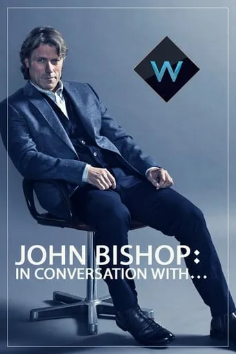 John Bishop: In Conversation With... TV series poster - Rated 7/10
