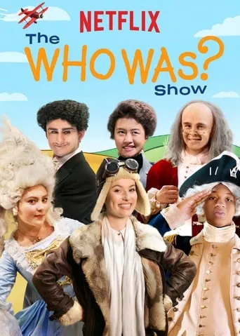 The Who Was? Show TV series poster - Rated 7.3/10
