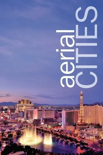 Aerial Cities TV series poster - Rated 8/10