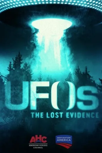 UFOs: The Lost Evidence TV series poster - Rated 5.2/10