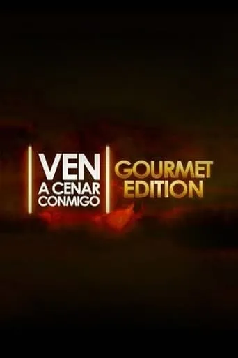 Ven a cenar conmigo: Gourmet Edition TV series poster - Rated 5/10