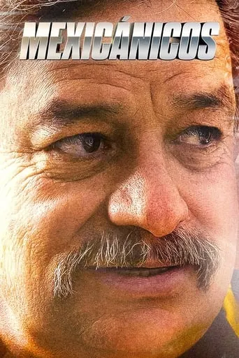 Mexicanicos TV series poster - Rated 9.2/10