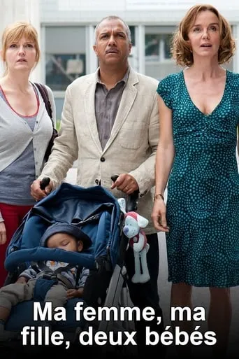 Ma femme, ma fille, 2 bébés TV series poster - Rated 5/10