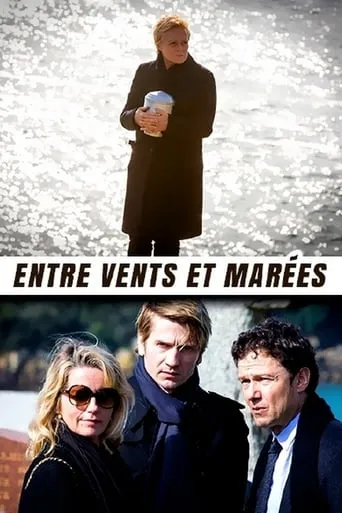 Entre vents et marées TV series poster - Rated 7.7/10