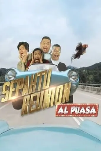 Sepahtu Reunion Al Puasa TV series poster - Rated 10/10