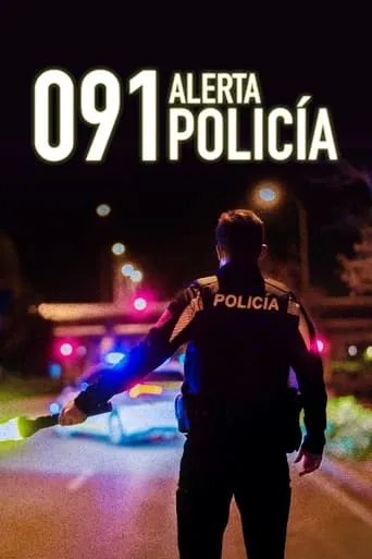 091: Alerta Policía TV series poster - Rated 5/10