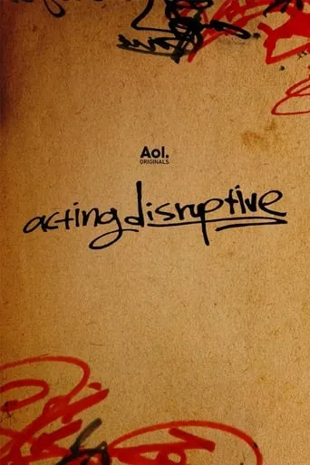 Acting Disruptive TV series poster - Rated 5/10