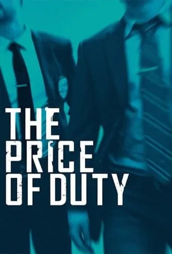 The Price of Duty TV series poster - Rated 6/10