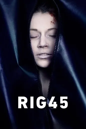 Rig 45 TV series poster - Rated 6.2/10