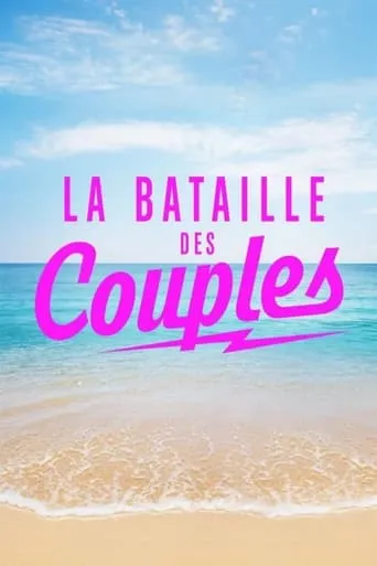 La Bataille des couples TV series poster - Rated 7/10