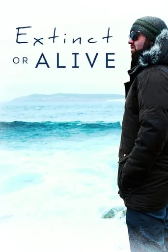 Extinct or Alive TV series poster - Rated 7.5/10