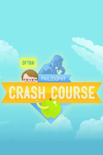 Crash Course Philosophy TV series poster - Rated 7/10