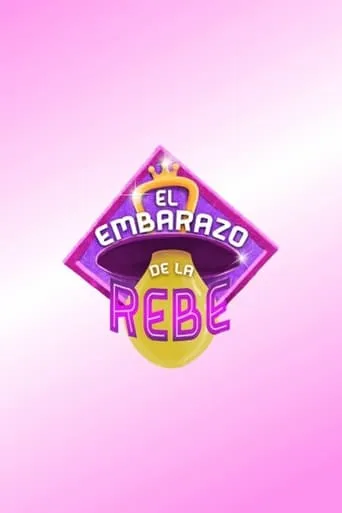 El Embarazo de la Rebe TV series poster - Rated 4.667/10