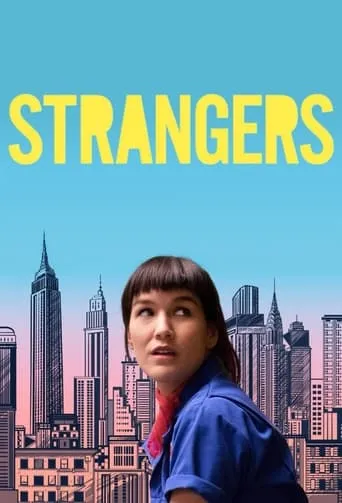 Strangers TV series poster - Rated 8.8/10