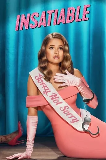 Insatiable TV series poster - Rated 7.784/10