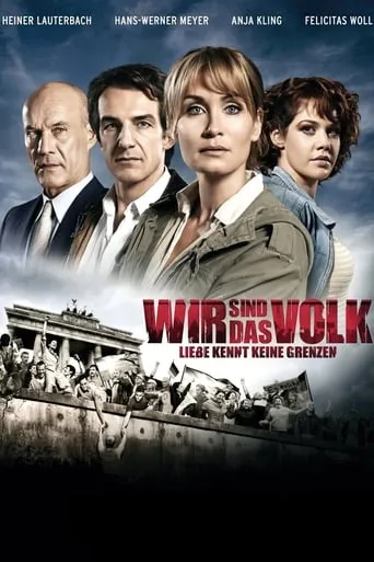 Wir sind das Volk - Liebe kennt keine Grenzen TV series poster - Rated 10/10