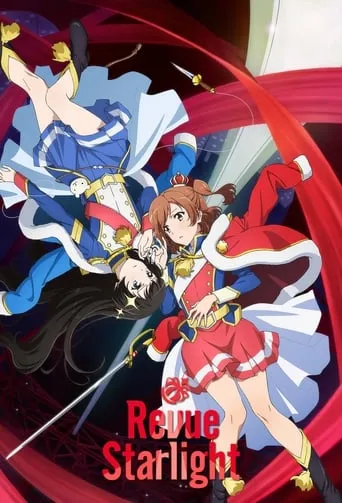 Revue Starlight TV series poster - Rated 8.1/10