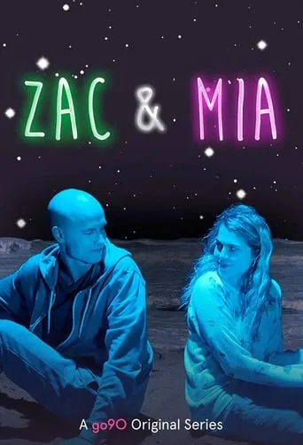 Zac & Mia TV series poster - Rated 7/10