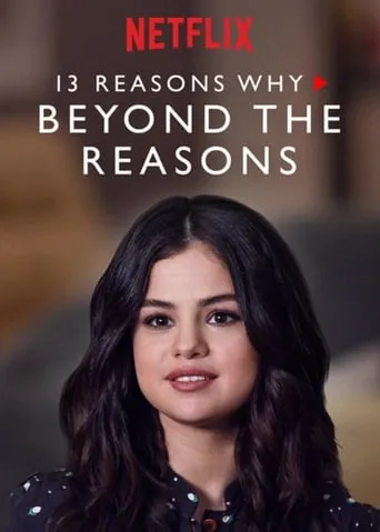 13 Reasons Why: Beyond the Reasons TV series poster - Rated 6.6/10