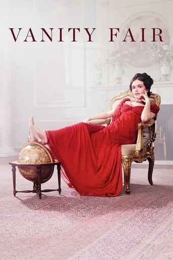 Vanity Fair TV series poster - Rated 7.315/10