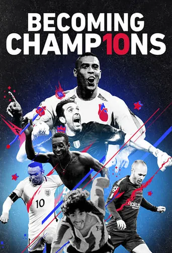 Becoming Champions TV series poster - Rated 5.8/10
