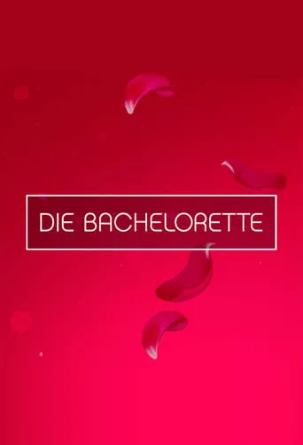 Die Bachelorette TV series poster - Rated 6.3/10