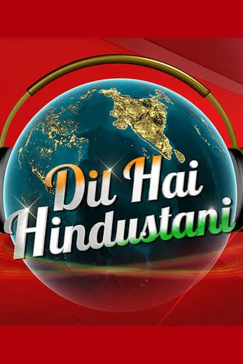 Dil Hai Hindustani TV series poster - Rated 9/10