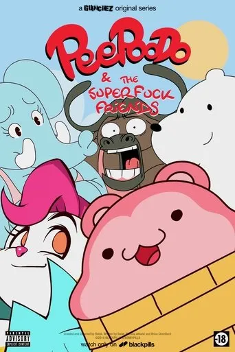 Peepoodo & The Super Fuck Friends TV series poster - Rated 7.75/10