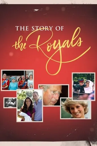 The Story of the Royals TV series poster - Rated 7/10