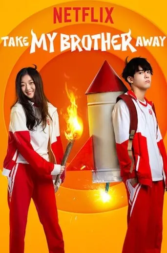 Take My Brother Away TV series poster - Rated 6.7/10
