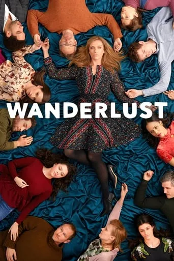 Wanderlust TV series poster - Rated 6.4/10