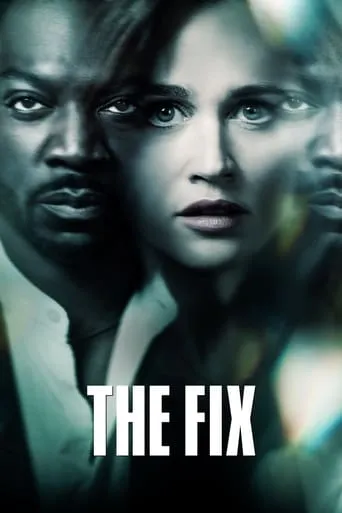 The Fix TV series poster - Rated 6.818/10