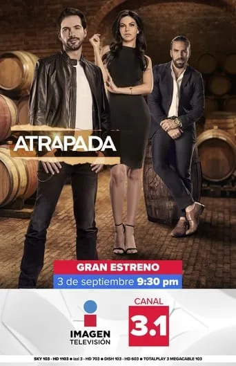 Atrapada TV series poster - Rated 6/10