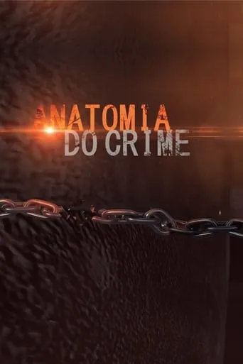 Anatomia do Crime TV series poster - Rated 8.6/10