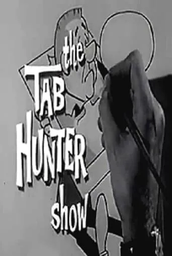 The Tab Hunter Show TV series poster - Rated 5/10